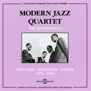 CD cover for Modern Jazz Quartet’s “The Quintessence” featuring a quartet photo.