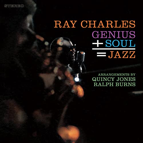 Ray Charles album cover, “Genius + Soul = Jazz,” with a microphone.
