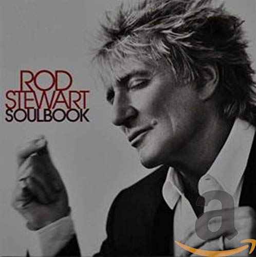 Black and white album cover featuring Rod Stewart with text “Rod Stewart Soulbook”.