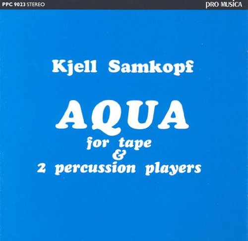 Blue album cover with white text, featuring "Kjell Samkopf" and "AQUA" prominently.