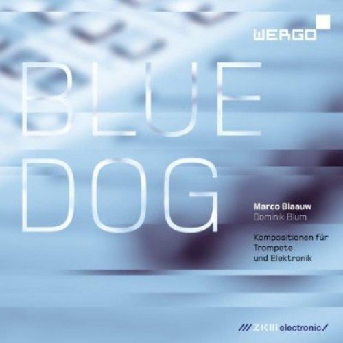 CD cover for "Blue Dog" by Blaauw/blum, featuring blue text on a blurred background.