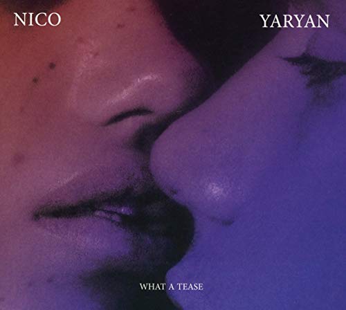 CD cover for Nico Yaryan’s “What A Tease,” featuring close-up faces.