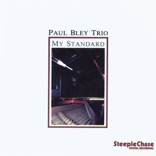 CD cover for Paul Bley Trio’s “My Standard” with a piano image.