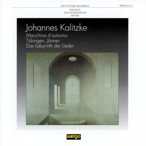 CD cover for Johannes Kalitzke’s “Macchina d’autunno” featuring an arched doorway.