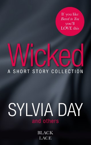 Wicked: Featuring the Sunday Times bestselling author of Bared to You