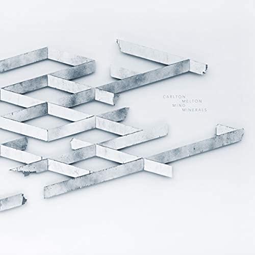 Album cover for Carlton Melton’s “Mind Minerals” with abstract grey geometric shapes.