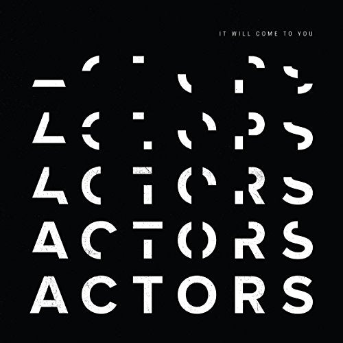 Black CD cover with repeating white "ACTORS" text in a glitch effect.