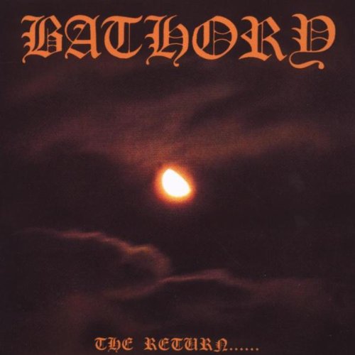 Bathory album cover: dark sky with orange text and a glowing orb.