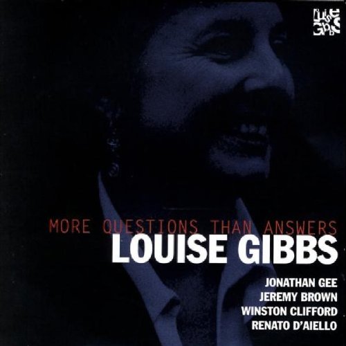 Album cover with a man's face and text "Louise Gibbs" and "More Questions Than Answers".