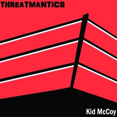 Red background with white boxing ring ropes and text “Threatmantics” and “Kid McCoy”.