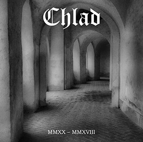 CD cover for Chlad - Mmxx-Mmxviii, featuring a stone archway.