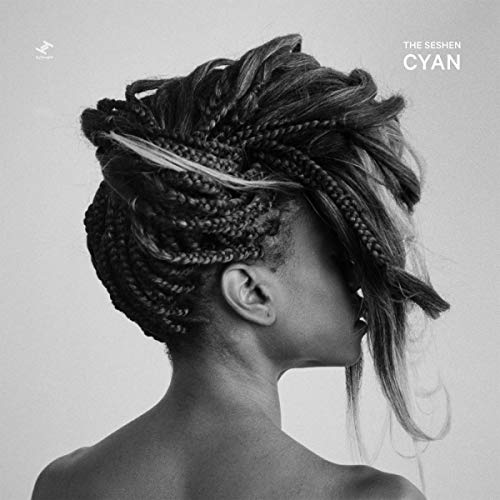 Black and white album cover with a woman's braided hairstyle and text "The Seshen Cyan".
