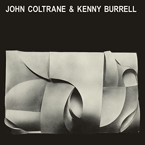 Album cover featuring abstract grayscale curved shapes and text "JOHN COLTRANE & KENNY BURRELL".