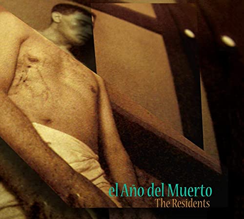 CD album cover with a shirtless man and brown chair, text "el Ano del Muerto The Residents".