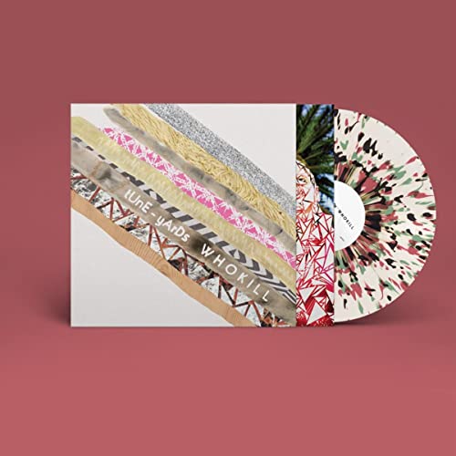 Tune-yards "W H O K I l l" vinyl record with colorful splatter design.
