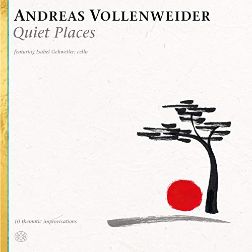 Album cover for Andreas Vollenweider’s “Quiet Places” with a red sun and tree.