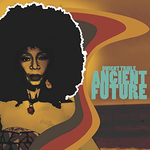 Album cover for Dwight Trible’s “Ancient Future” featuring a portrait.