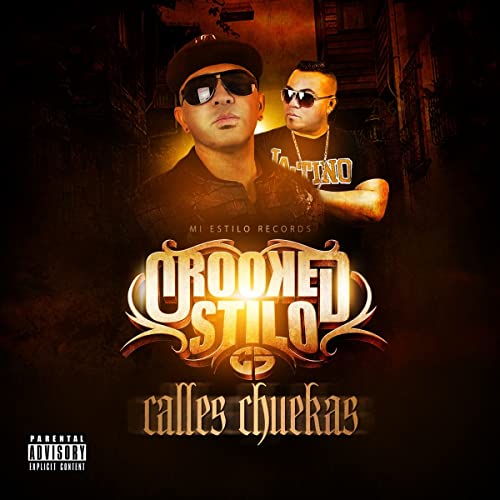 CD cover for Crooked Stilo’s “Calles Chuekas” featuring two men in sunglasses.