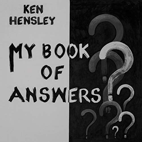 "Album cover for 'My Book Of Answers' by Ken Hensley, featuring question marks."