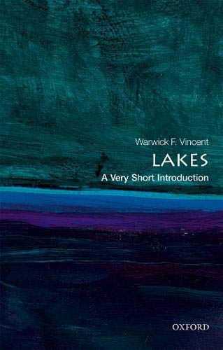 Lakes: A Very Short Introduction (Very Short Introductions)