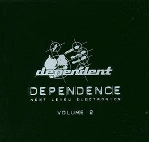 CD cover for “Dependence: Next Level Electronics Volume 2” with abstract design.