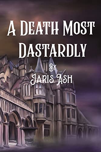 A Death Most Dastardly
