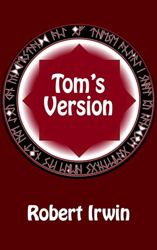 Tom's Version (Dedalus Original Fiction in Paperback)