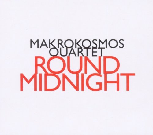 "CD cover with 'Makrokosmos Quartet' and 'Round Midnight' text on a white background."