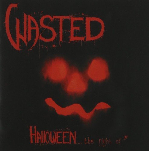 CD cover for “Wasted - Halloween… The Night Of” with a red jack-o'-lantern.