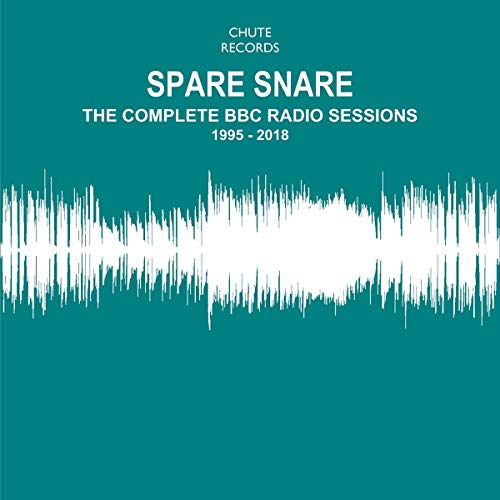 CD cover for Spare Snareβs BBC Radio Sessions, 1995-2018, with waveform.