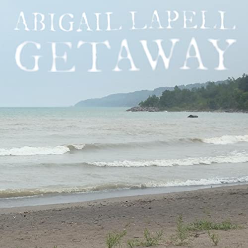 CD cover for Abigail Lapell’s “Getaway” featuring a coastal landscape.