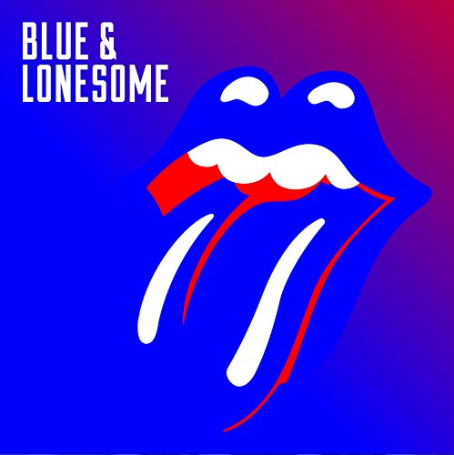 Rolling Stones album cover, blue and red lips with text “Blue & Lonesome”.