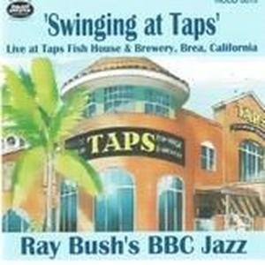 CD cover for Ray Bush's BBC Jazz album, "Swinging at Taps.