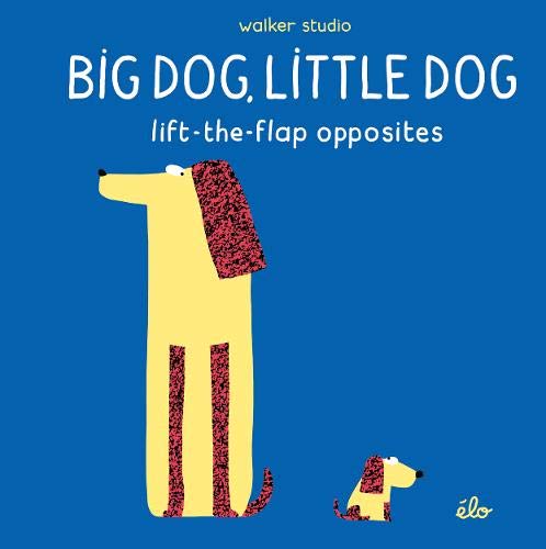 "Children's book cover featuring a big and small dog on blue background."