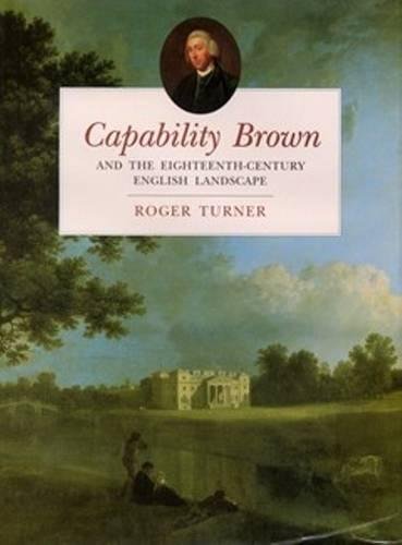 Capability Brown and the Eighteenth-century Landscape