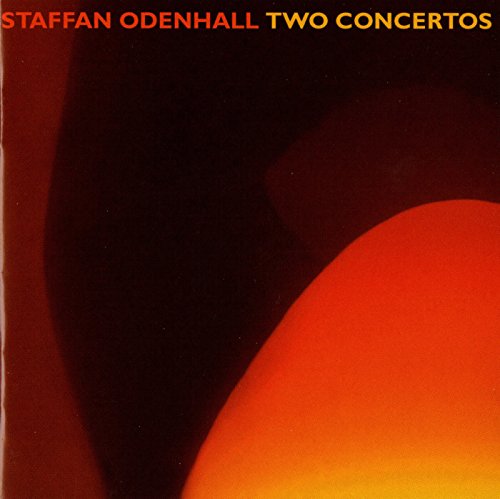 CD cover for Staffan Odenhall’s “Two Concertos” with abstract orange shapes.