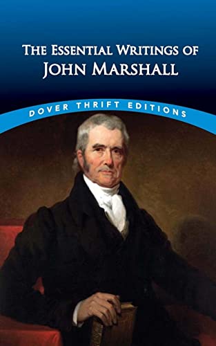 The Essential Writings of John Marshall (Dover Thrift Editions)
