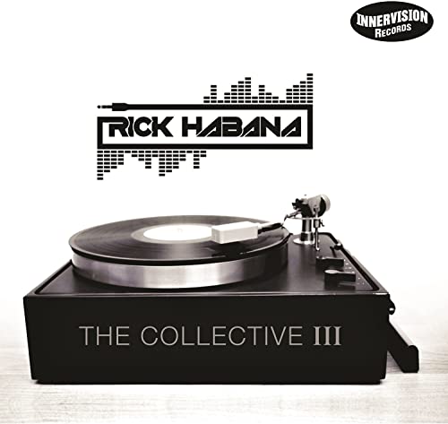 CD cover for Rick Habana’s “The Collective III” with turntable image.