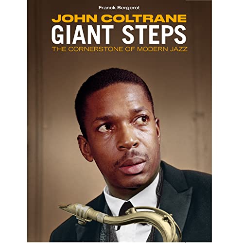 John Coltrane portrait with saxophone, book cover titled "Giant Steps".