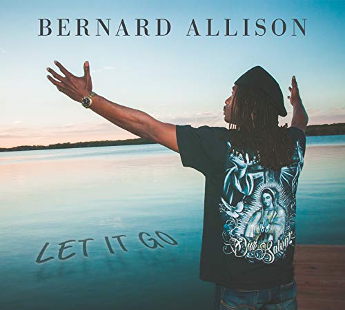CD cover for Bernard Allison’s “Let It Go” featuring artist by water.