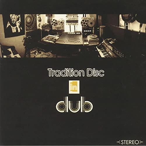 Vinyl record cover: studio interior with text “Tradition Disc in Dub”.