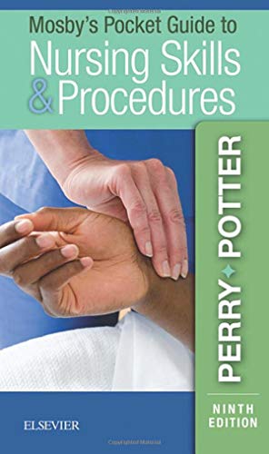 Mosby's Pocket Guide to Nursing Skills & Procedures, 9e (Nursing Pocket Guides)