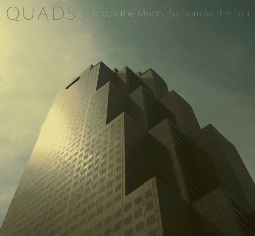 CD cover for Quads’ “Today The Moon, Tomorrow The Sun” featuring a skyscraper.