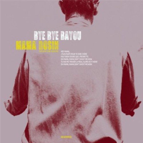 Album cover with a red-tinted person and "Bye Bye Bayou" in white text.