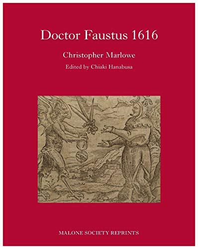 Dr Faustus 1616 (The Malone Society)