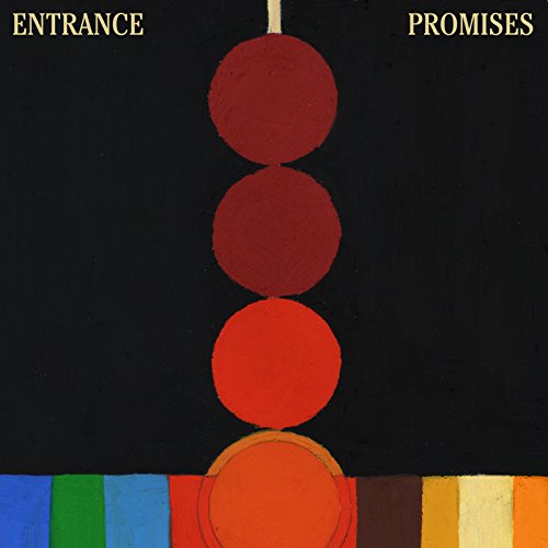 Album cover for Entrance’s “Promises” with stacked red and orange circles.