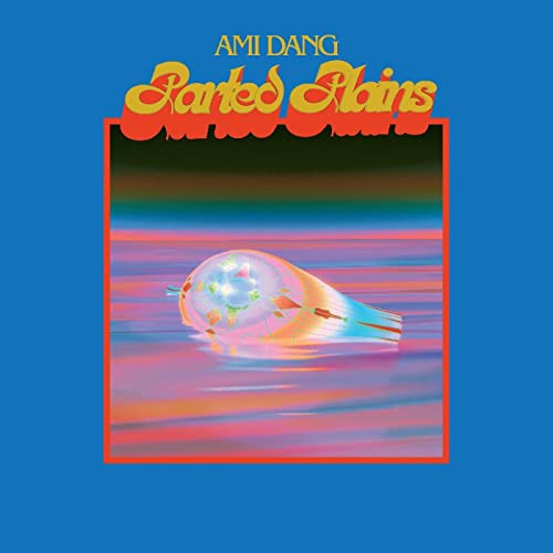 Album cover for Ami Dang’s “Parted Plains” featuring a colorful, distorted image.