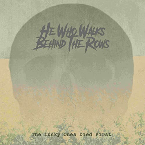 Album cover with ghostly figure and band name "He Who Walks Behind The Rows".