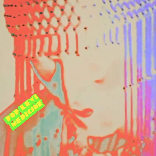 Album cover for Pop Levi’s “Medicine” with abstract, colorful artwork.