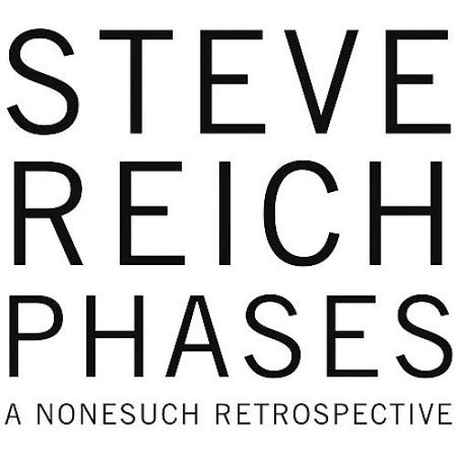 Steve Reich "Phases" CD box set cover with bold black text.